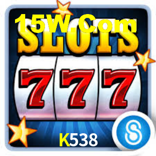 K538,K538 Bet